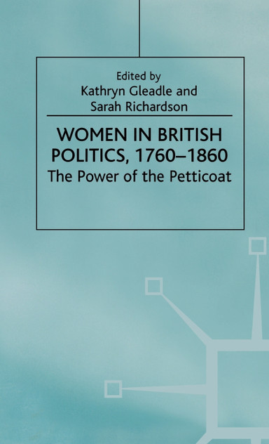Women in British Politics, 1780-1860 Women in British Politics, 1780-1860
