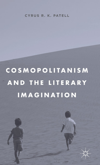 Cosmopolitanism and the Literary Imagination Cosmopolitanism and the Literary Imagination
