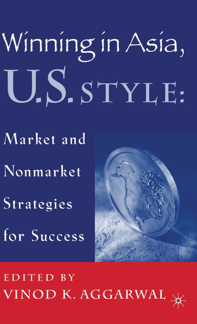 Winning in Asia, U.S. Style Winning in Asia, U.S. Style