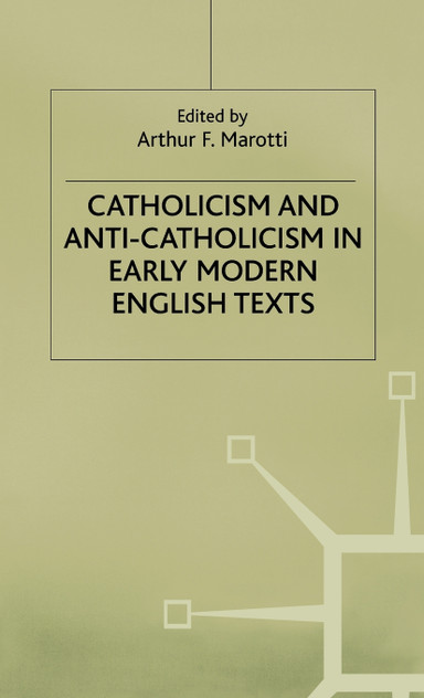 Catholicism and Anti-Catholicsm Catholicism and Anti-Catholicsm