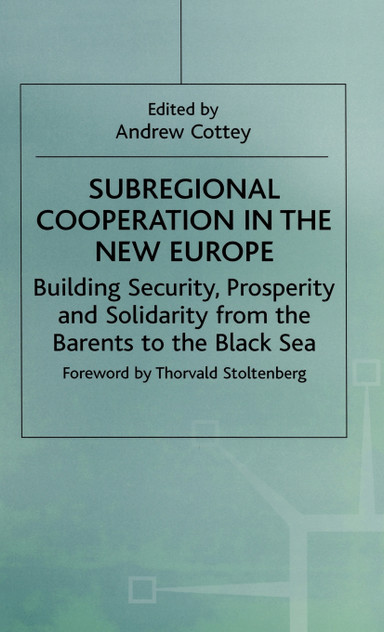 Subregional Cooperation in the New Europe