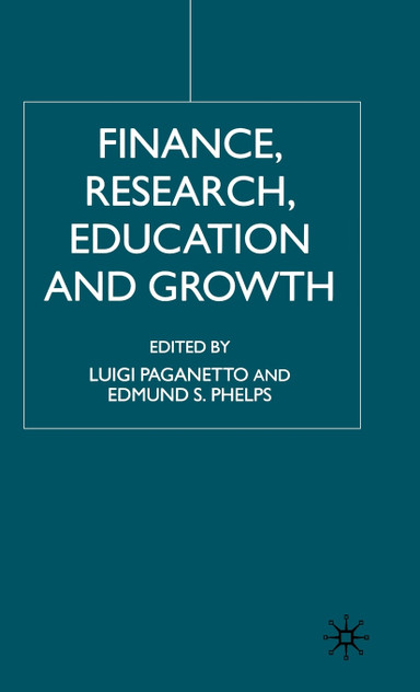 Finance, Research, Education and Growth Finance, Research, Education and Growth