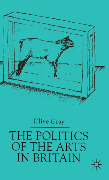 The Politics of the Art in Britain