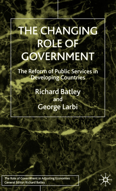 The Changing Role of Government The Changing Role of Government