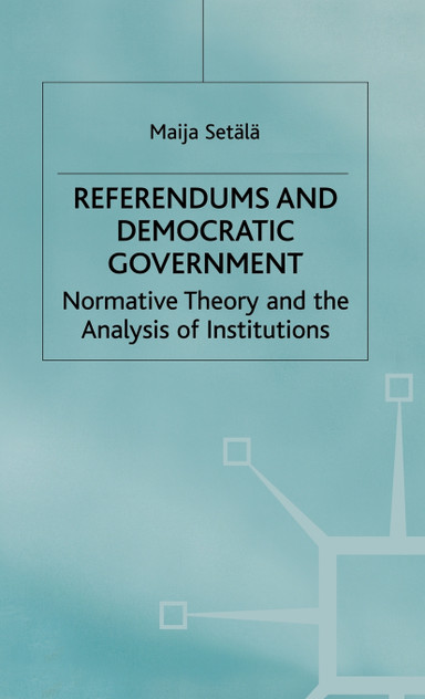 Referendums and Democratic Government
