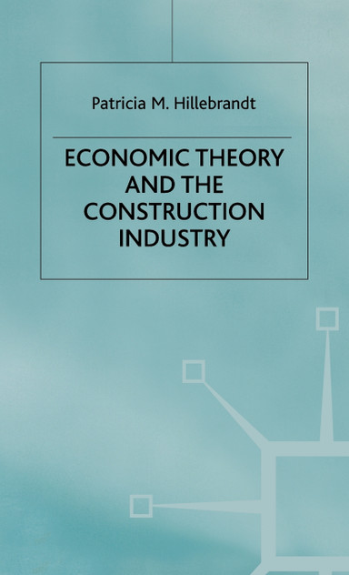 Economic Theory and Construction Industry