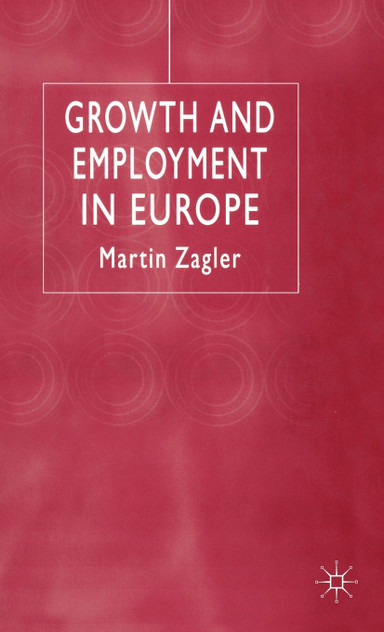 Growth and Employment in Europe Growth and Employment in Europe