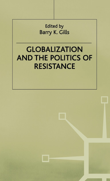 Globalization and Politics of Resistance