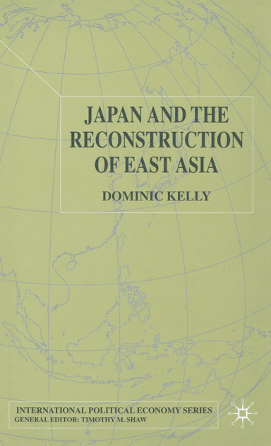 Japan and the Reconstruction of East Asia
