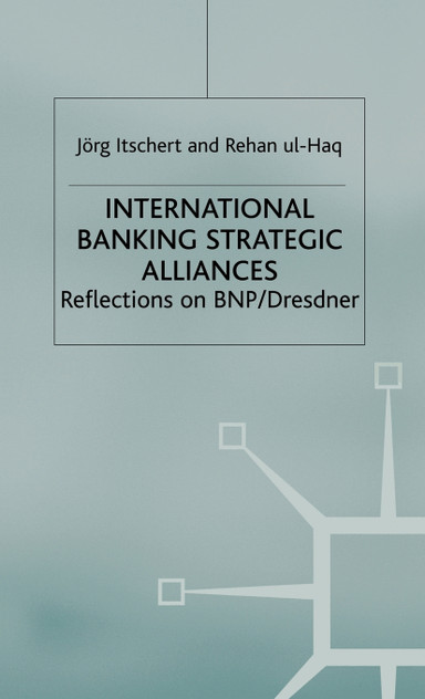 International Banking Strategic Alliances International Banking Strategic Alliances