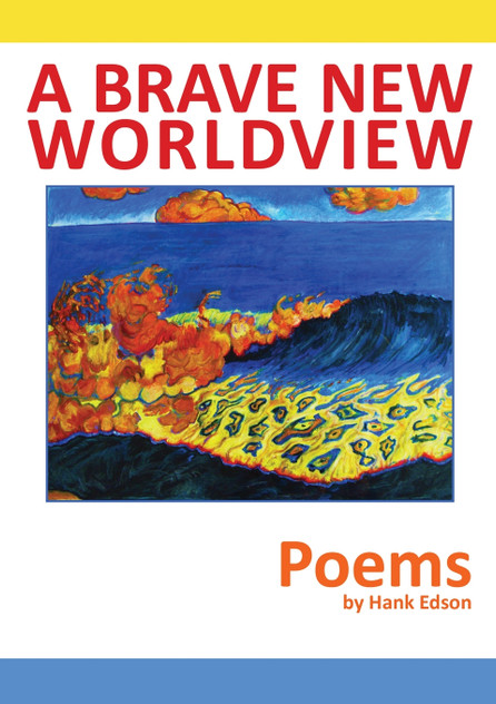 A Brave New Worldview A Brave New Worldview