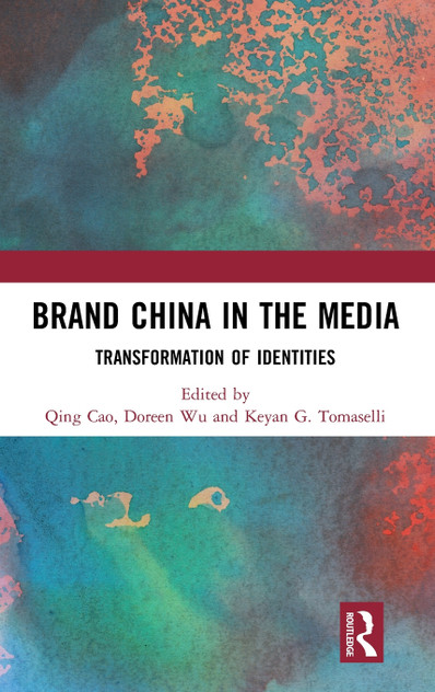 Brand China in the Media Brand China in the Media