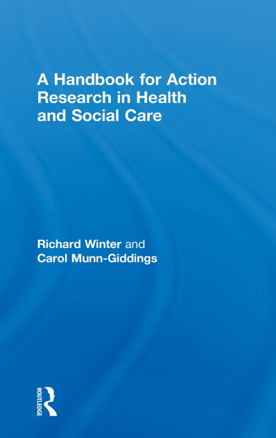 A Handbook for Action Research in Health and Social Care