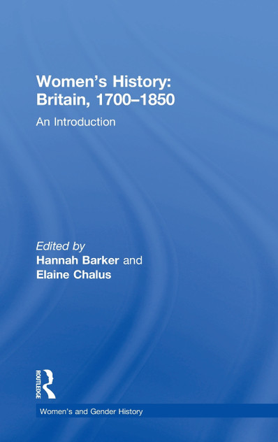 Women's History, Britain 1700-1850 Women's History, Britain 1700-1850