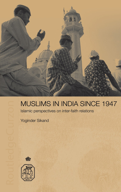 Muslims in India Since 1947 Muslims in India Since 1947