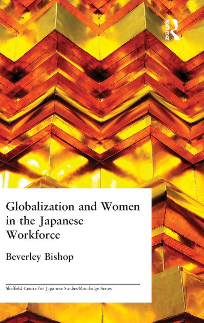 Globalisation and Women in the Japanese Workforce Globalisation and Women in the Japanese Workforce