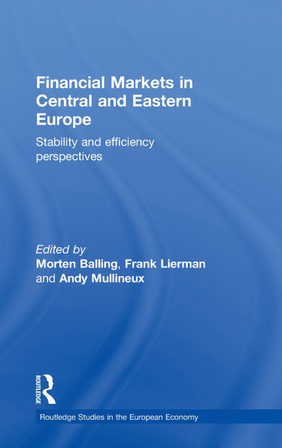 Financial Markets in Central and Eastern Europe Financial Markets in Central and Eastern Europe