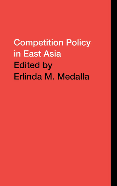 Competition Policy in East Asia Competition Policy in East Asia