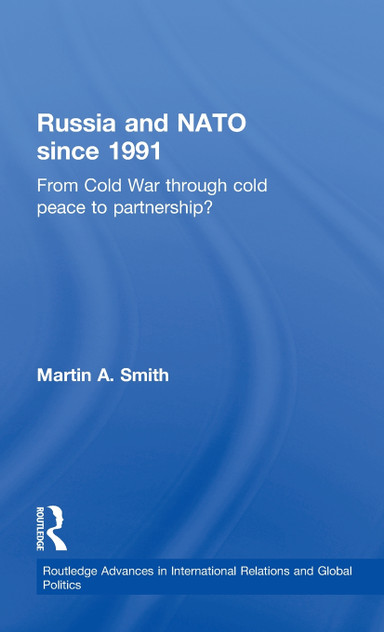 Russia and NATO since 1991 Russia and NATO since 1991