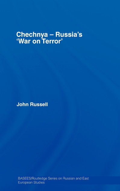 Chechnya - Russia's 'War on Terror' Chechnya - Russia's 'War on Terror'