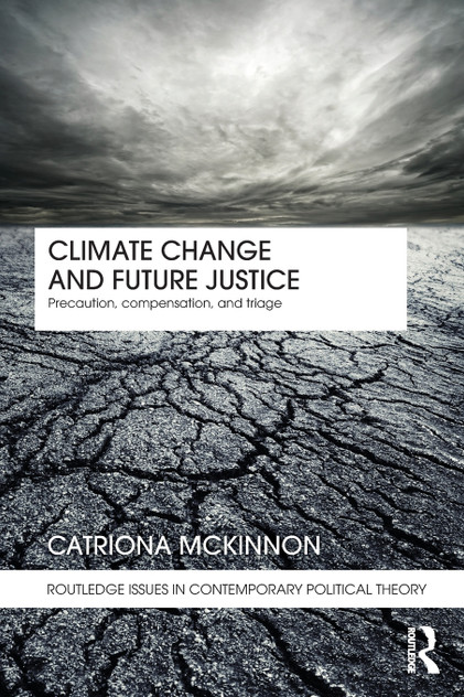 Climate Change and Future Justice Climate Change and Future Justice