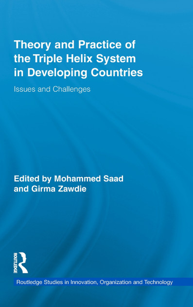 Theory and Practice of the Triple Helix Model in Developing Countries Theory and Practice of the Triple Helix Model in Developing Countries