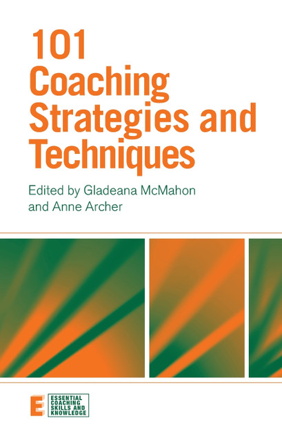 101 Coaching Strategies and Techniques 101 Coaching Strategies and Techniques