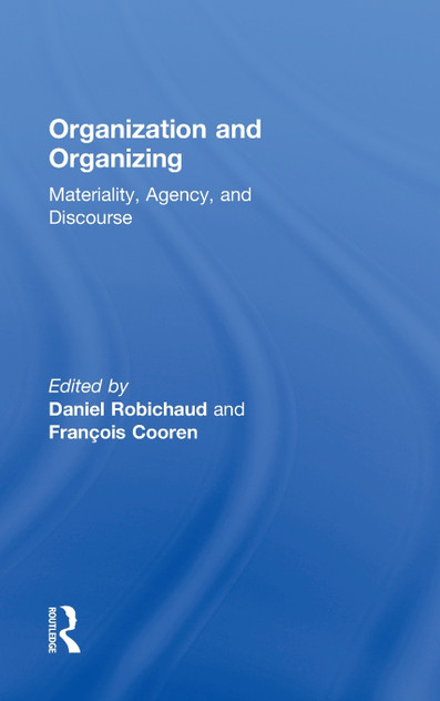 Organization and Organizing Organization and Organizing