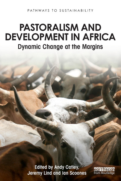 Pastoralism and Development in Africa Pastoralism and Development in Africa