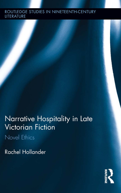 Narrative Hospitality in Late Victorian Fiction Narrative Hospitality in Late Victorian Fiction
