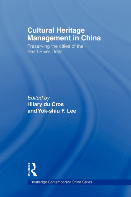 Cultural Heritage Management in China Cultural Heritage Management in China