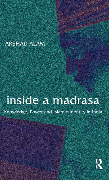 Inside a Madrasa Inside a Madrasa