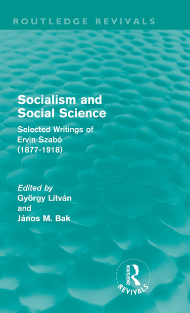 Socialism and Social Science (Routledge Revivals) Socialism and Social Science (Routledge Revivals)