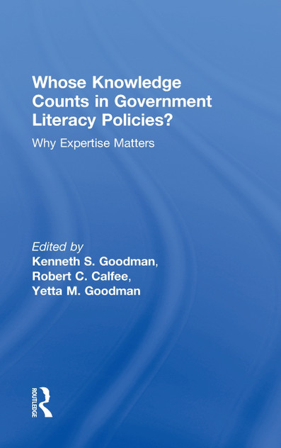 Whose Knowledge Counts in Government Literacy Policies? Whose Knowledge Counts in Government Literacy Policies?