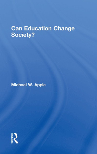 Can Education Change Society? Can Education Change Society?