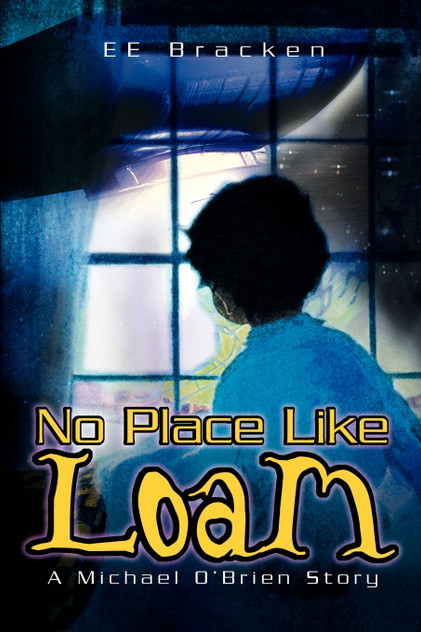 No Place Like Loam No Place Like Loam
