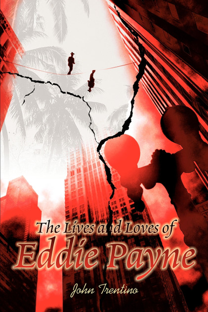 The Lives and Loves of Eddie Payne The Lives and Loves of Eddie Payne