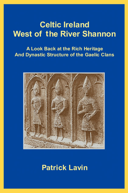 Celtic Ireland West of the River Shannon Celtic Ireland West of the River Shannon