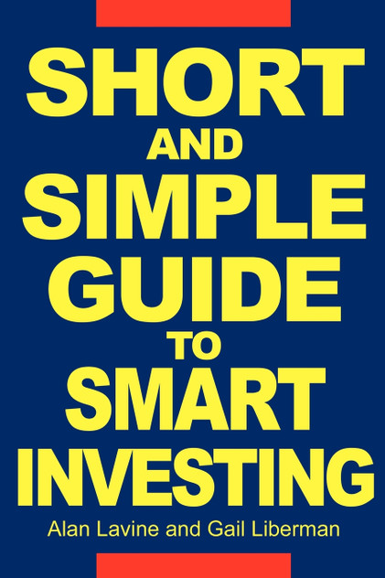 Short and Simple Guide To Smart Investing Short and Simple Guide To Smart Investing