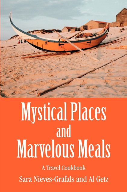 Mystical Places and Marvelous Meals Mystical Places and Marvelous Meals