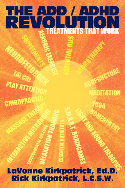 The Add / ADHD Revolution The Add / ADHD Revolution