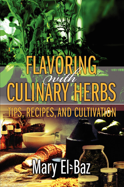 Flavoring with Culinary Herbs Flavoring with Culinary Herbs