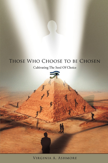 Those Who Choose to be Chosen Those Who Choose to be Chosen