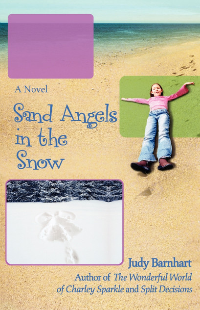 Sand Angels in the Snow Sand Angels in the Snow