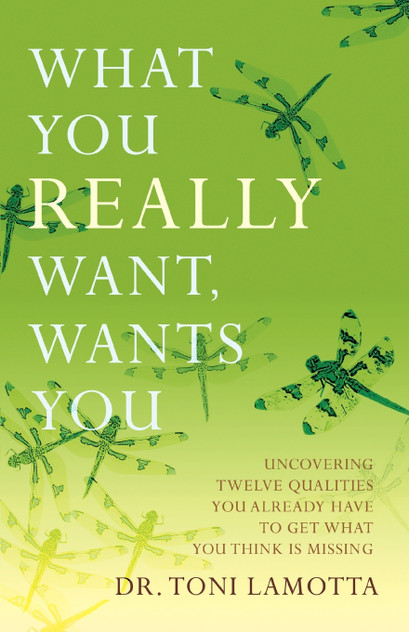 What You Really Want, Wants You What You Really Want, Wants You