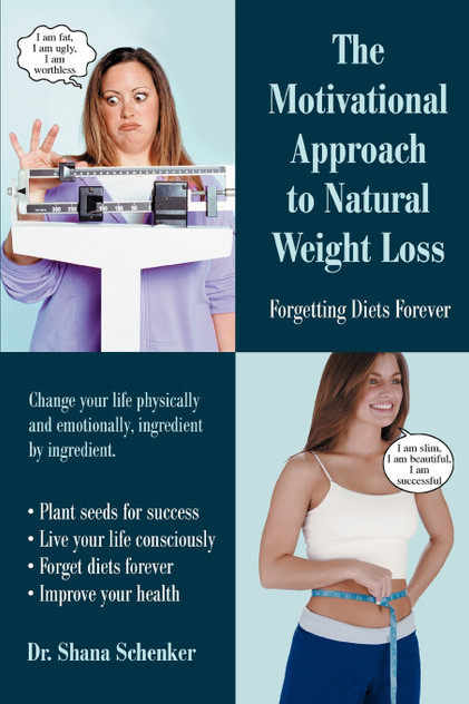 The Motivational Approach to Natural Weight Loss The Motivational Approach to Natural Weight Loss