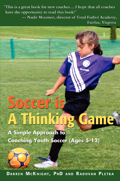Soccer is a Thinking Game Soccer is a Thinking Game