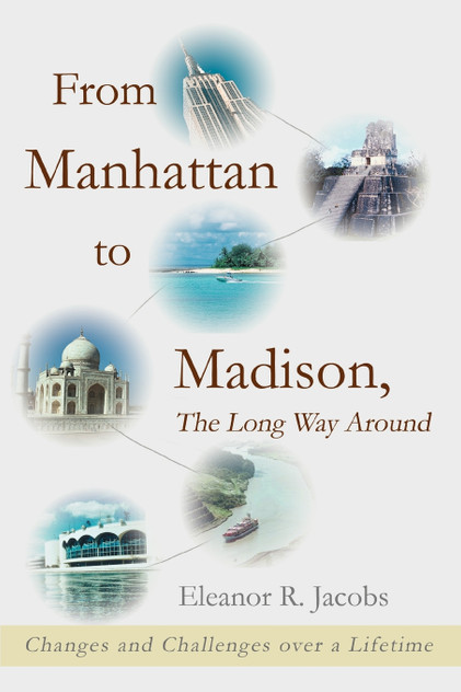 From Manhattan to Madison, the Long Way Around From Manhattan to Madison, the Long Way Around