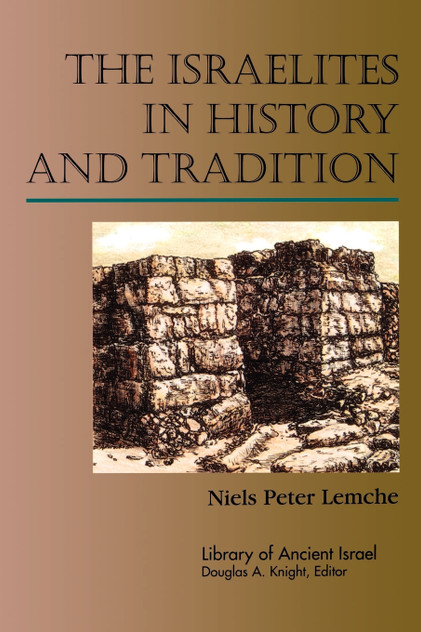 Israelites in History and Tradition Israelites in History and Tradition