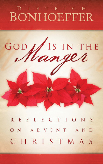 God Is in the Manger God Is in the Manger
